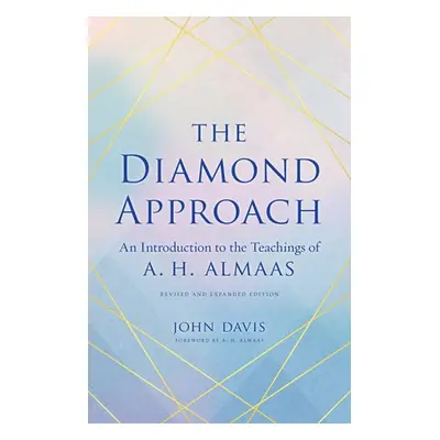 Diamond Approach - Davis, John a Almaas, A. H.