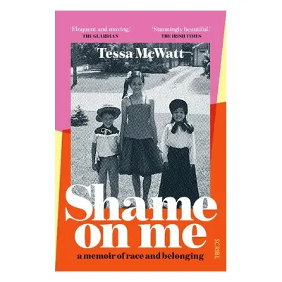 Shame On Me - McWatt, Tessa