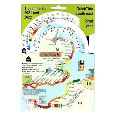 QuickTide south east: tide times for 2021 and 2022, 22nd year