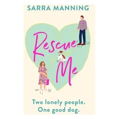 Rescue Me - Manning, Sarra