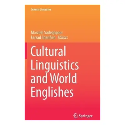 Cultural Linguistics and World Englishes