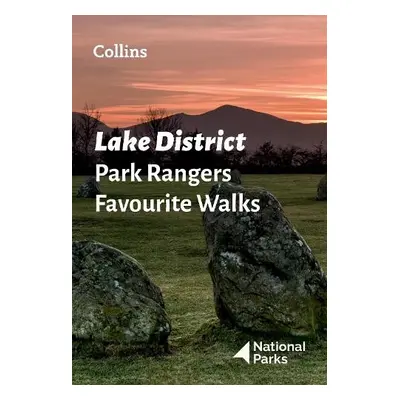 Lake District Park Rangers Favourite Walks - National Parks UK