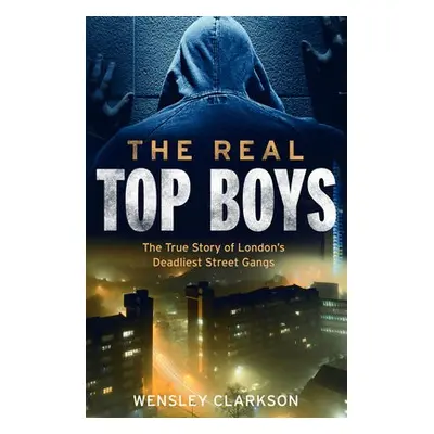 Real Top Boys - Clarkson, Wensley