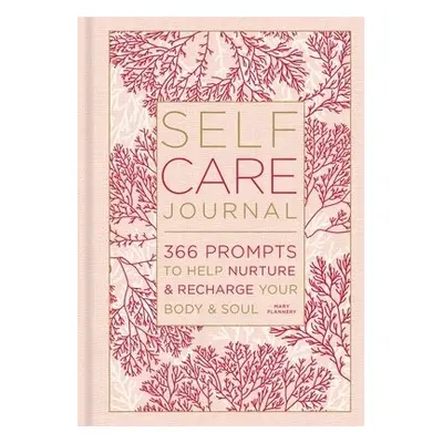 Self-Care Journal - Flannery, Mary