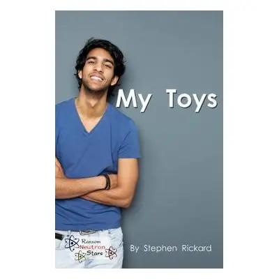 My Toys - Rickard, Stephen a Rickard Stephen