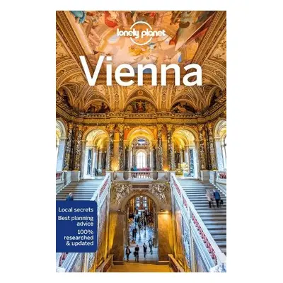 Lonely Planet Vienna - Lonely Planet a Le Nevez, Catherine a Di Duca, Marc a Walker, Kerry