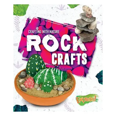 Rock Crafts - Rathburn, Betsy