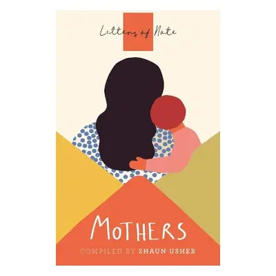 Letters of Note: Mothers