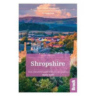 Shropshire (Slow Travel) - Kreft, Marie