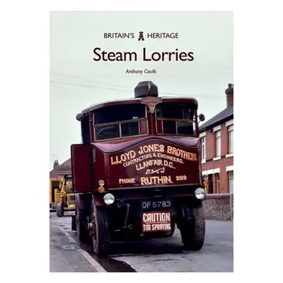 Steam Lorries - Coulls, Anthony