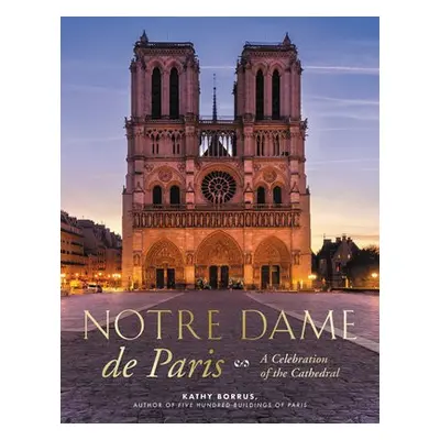 Notre Dame de Paris - Borrus, Kathy