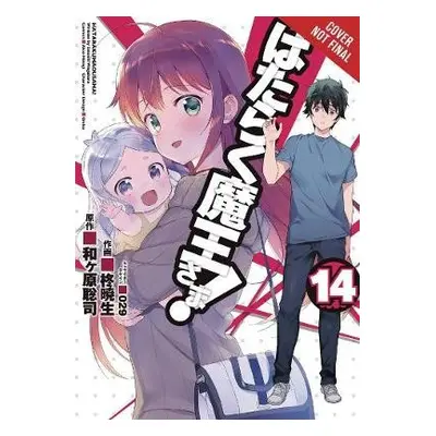 Devil is a Part-Timer!, Vol. 14 (manga) - Wagahara, Satoshi