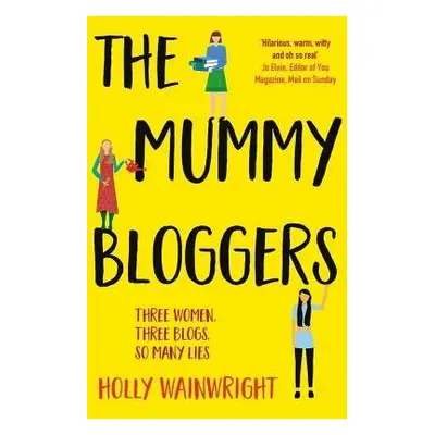 Mummy Bloggers - Wainwright, Holly