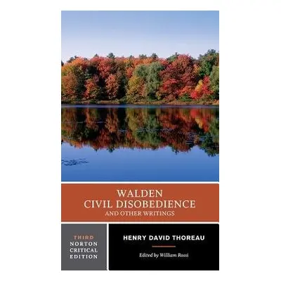 Walden / Civil Disobedience / and Other Writings - Thoreau, Henry David