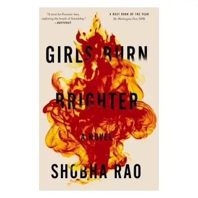 Girls Burn Brighter - Rao, Shobha