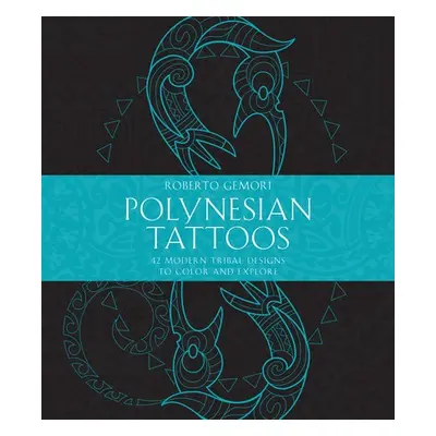 Polynesian Tattoos - Gemori, Roberto