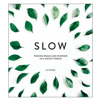 Slow - Peters, Jo