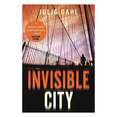 Invisible City - Dahl, Julia