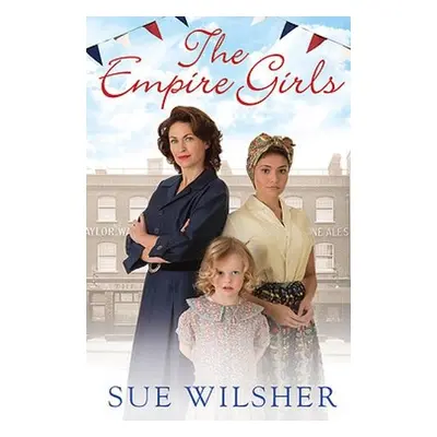 Empire Girls - Wilsher, Sue