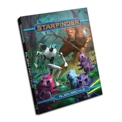 Starfinder Roleplaying Game: Alien Archive - Paizo Staff