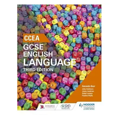 CCEA GCSE English Language, Third Edition Student Book - Barr, Amanda a Lennon, Aidan a Lendrum,