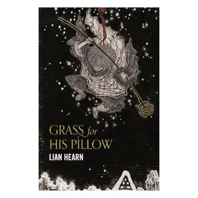 Grass for His Pillow - Hearn, Lian