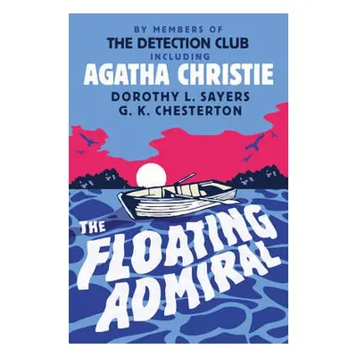 Floating Admiral - The Detection Club a Christie, Agatha