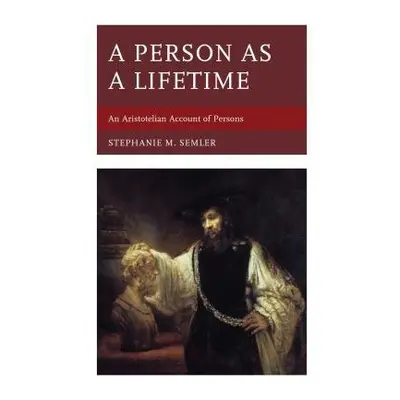 Person as a Lifetime - Semler, Stephanie M.