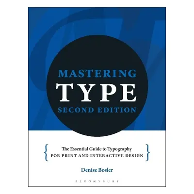 Mastering Type - Bosler, Denise