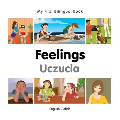 My First Bilingual Book - Feelings (English-Polish) - Milet Publishing