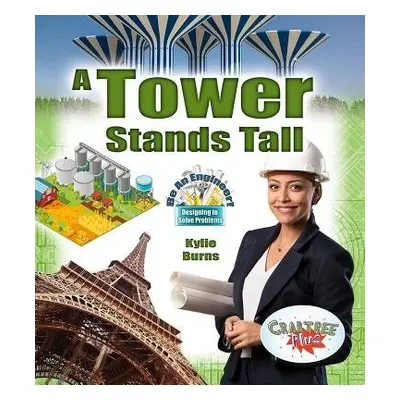 Tower Stands Tall - Burns, Kylie