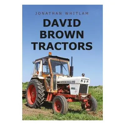 David Brown Tractors - Whitlam, Jonathan