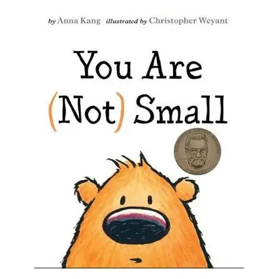 YOU ARE NOT SMALL - KANG, ANNA