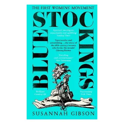 Bluestockings - Gibson, Susannah