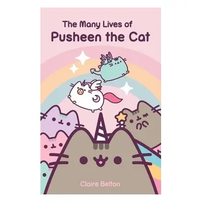 Many Lives of Pusheen the Cat - Belton, Claire