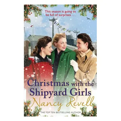 Christmas with the Shipyard Girls - Revell, Nancy