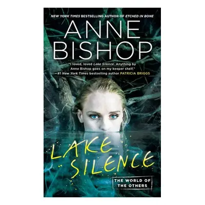 Lake Silence - Bishop, Anne