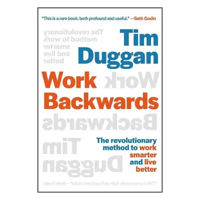 Work Backwards - Duggan, Tim