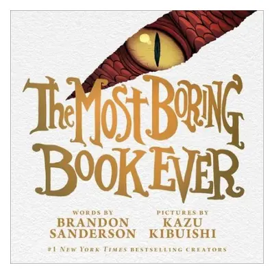 Most Boring Book Ever - Sanderson, Brandon