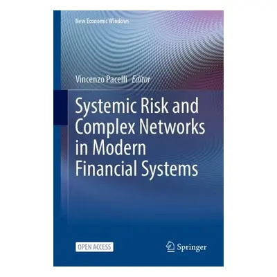 Systemic Risk and Complex Networks in Modern Financial Systems