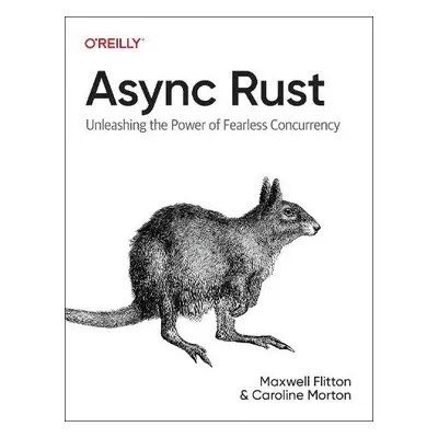 Async Rust - Flitton, Maxwell a Morton, Caroline