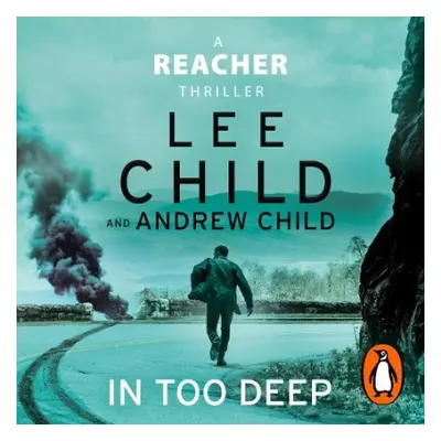 In Too Deep - Child, Lee a Child, Andrew