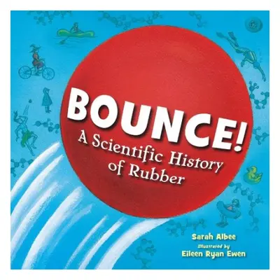 Bounce! - Albee, Sarah a Ewen, Eileen Ryan