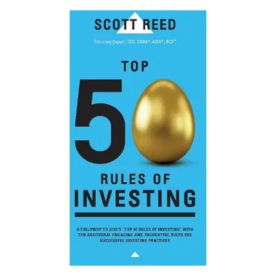 Top 50 Rules of Investing - Reed, Scott