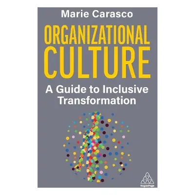 Organizational Culture - Carasco, Marie (VP of Organization Development, Culture and Diversity)