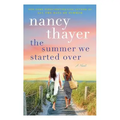 Summer We Started Over - Thayer, Nancy