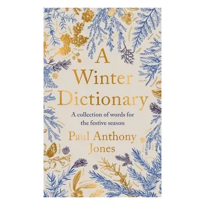 Winter Dictionary - Jones, Paul Anthony