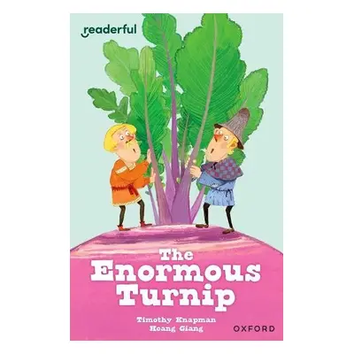 Readerful Independent Library: Oxford Reading Level 7: The Enormous Turnip - Knapman, Timothy