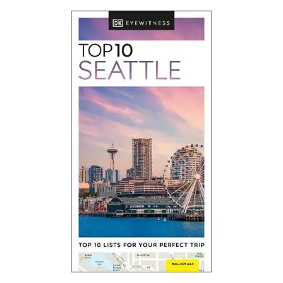 DK Eyewitness Top 10 Seattle - DK Travel