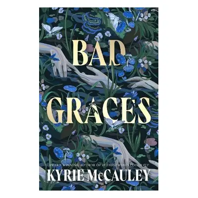 Bad Graces - McCauley, Kyrie